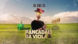 Pancadão da Viola - DJ Ari SL