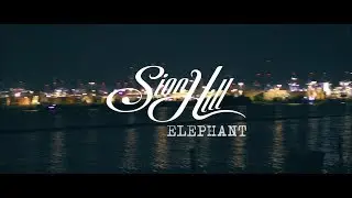 Sion Hill - Elephant (Official Video)