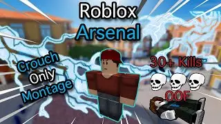 Arsenal Crouch Only Montage | Roblox