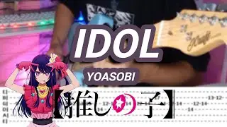 IDOL |©YOASOBI |【Guitar Cover】with TABS | Oshi no Ko Op
