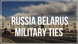 Russia Belarus Military Ties