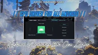 New Update..!!!⚡Gpu Driver For All Android. Improve Gpu Rendering🔥| No Root