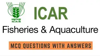 🔥ICAR-Fisheries and Aquaculture Objectives Questions with Answers