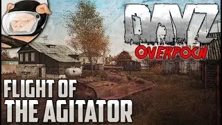 Arma 2: DayZ Overpoch - Flight of the Agitator (Season 5, Episode 4)