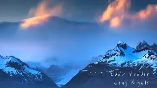 Eddie Vedder - Long Nights (Music Video) HD