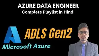 Azure Data Lake Storage Gen2 Walkthrough