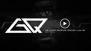 GQ Podcast - May 2016 [Ep.142]