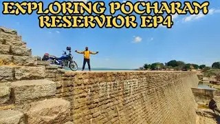 Finally Reached Pocharam Reservoir Ep4 | Exploring Nizam Bunglow @Pocharam Lake | Telangana Tourism