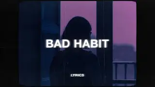 Steve Lacy - Bad Habit (Lyrics)