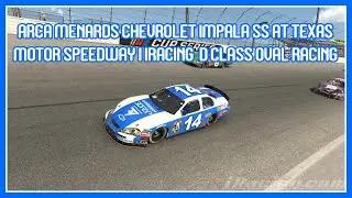 ARCA MENARDS CHEVROLET IMPALA SS AT TEXAS MOTOR SPEEDWAY | IRACING  D CLASS OVAL RACING