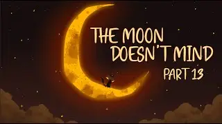 The Moon Doesn't Mind || Hollyleaf MAP || Part 13