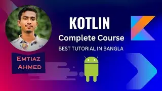 Kotlin Tutorial_00_ Intro || Kotlin tutorial bangla