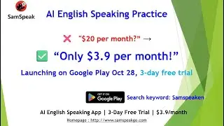 SamSpeak | AI English Speaking App 🚀 Launching Oct 28 – Try 3 Days Free!