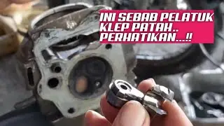 MEKANIK PEMULA WAJIB TAHU, MENGAPA PELATUK KLEP BISA PATAH.