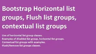 Bootstrap horizontal list groups | Disabled item | Flush/Remove borders | Contextual classes