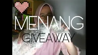 MENANG GIVEAWAY !! 