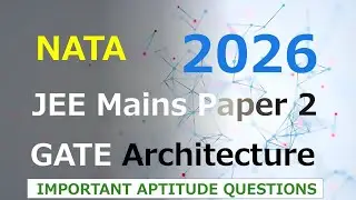 Most Important Aptitude Questions for B.Arch. Exams | GATE Architecture | NATA | JEE Mains paper 2