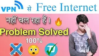 Free Internet VPN 2023 not working PROBLEM SOLVED