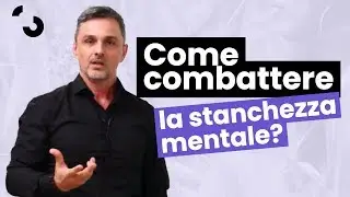 How to Combat Mental Fatigue | Filippo Ongaro