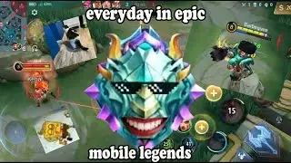 EVERYDAY IN EPIC | MOBILE LEGENDS BANG BANG #mlbb #mlexe #exemobilelegend #mobilelegendsindonesia