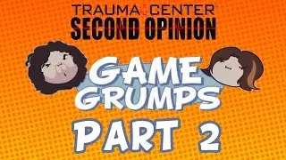 Game Grumps - Trauma Center: Second Opinion Best Moments Pt. 2