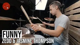 Zedd & Jasmine Thompson - Funny - Drum Cover