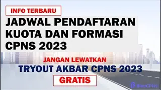 Jadwal Pendaftaran CPNS 2023 - Tryout AKBAR CPNS 2023 GRATIS