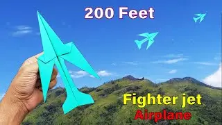 How to Make a Jet Fighter Paper Airplane that Fly Far - 200 Feet