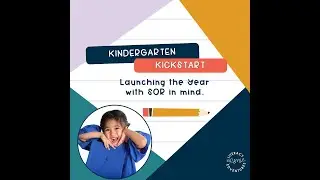 Kindergarten Kick Start Day 1