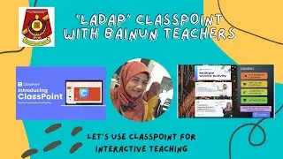 'LADAP' Classpoint with Bainun Teachers