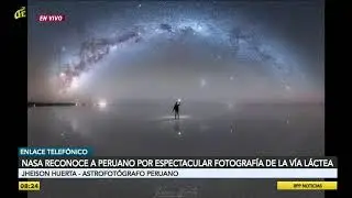 NASA reconoce a peruano por fotografía de Vía Láctea
