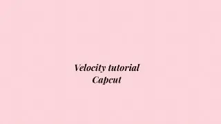 Velocity edit tutorial on Capcut!!! #velocity #velocityedit