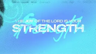 The Joy of The Lord is your Strength - Joel Urshan