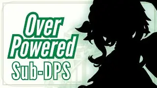 Top 10 Over-powered Sub-DPS in Genshin Impact | Increase team Damage