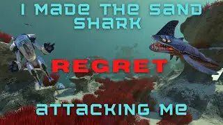 SUBNAUTICA: The Sand-shark messed with the wrong person, so I taught him a lesson