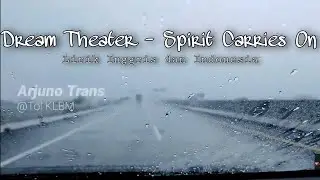 Dream Theater - Spirit Carries On di Tol KLBM (Krian Legundi Bunder Manyar)