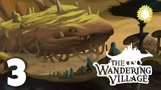 Let's Play The Wandering Village - KITCHEN WITCHCRAFT - Part 3