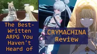 CRYMACHINA is Shockingly Well-Written (Summer RPG Gaming List 2024 Part 1)