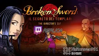 Broken Sword: il mistero dei templari (Director's Cut) ITA - PT.06