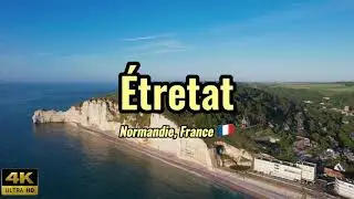 Étretat - France (4K drone footage)