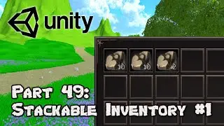3D Survival Game Tutorial | Unity | Part 49 - Stackable Inventory #1