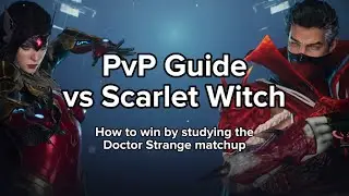 PvP Guide versus Scarlet Witch | Learning through Doctor Strange | Marvel Future Revolution