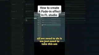 create a fadein effect in FL studio 