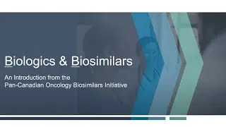 Biologics and Biosimilars: Information for Healthcare Providers