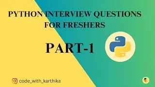 Python Interview Questions for Freshers - Part-1 🚀