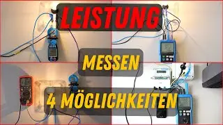 4 Möglichkeiten eine LEISTUNG zu MESSEN - Elektrotechnik