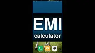 EMI calculator / EMI by mobile software / how to use Android application for calculating loan emi
