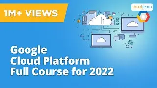 Google Cloud Platform Full Course | Google Cloud Platform Tutorial | Cloud Computing | Simplilearn