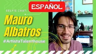 #ArtistaTalenthouse Mauro Albatros (entrevista)