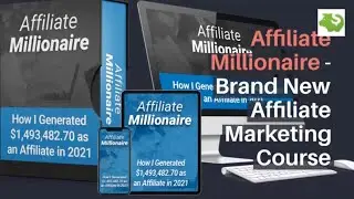 Affiliate Millionaire - Brand New Affiliate Marketing Course